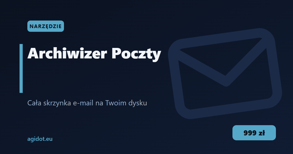 Archiwizer Poczty — cała skrzynka e-mail na Twoim dysku