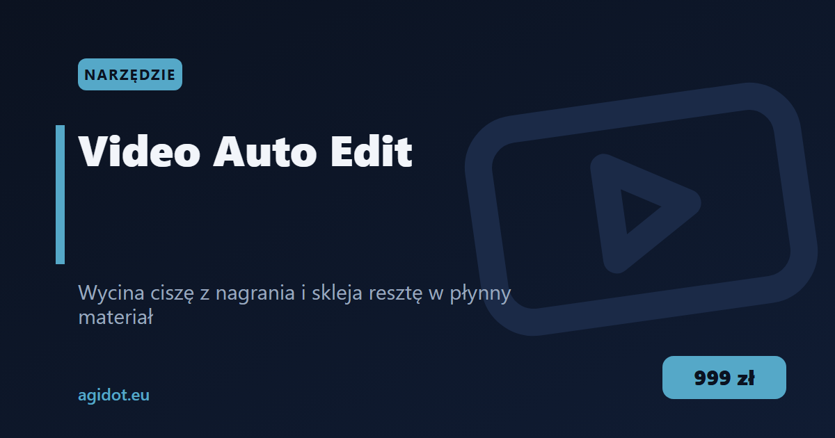 Video Auto Edit — wytnij ciszę jednym poleceniem